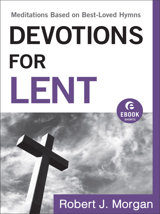 Title details for Devotions for Lent by Robert J. Morgan - Available